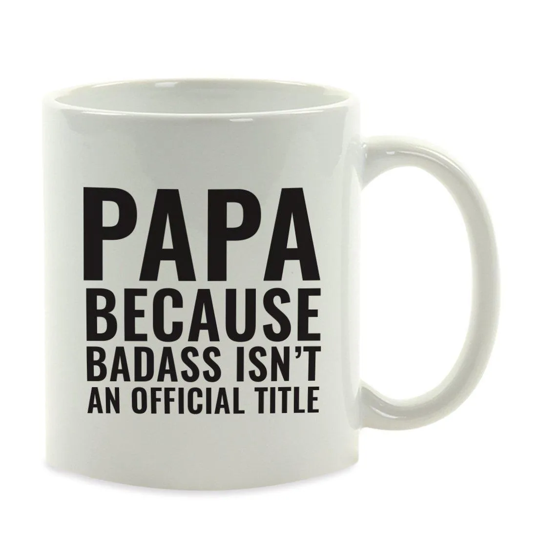 Andaz Press 11oz Badass Isn't an Official Title Modern Style Coffee Mug