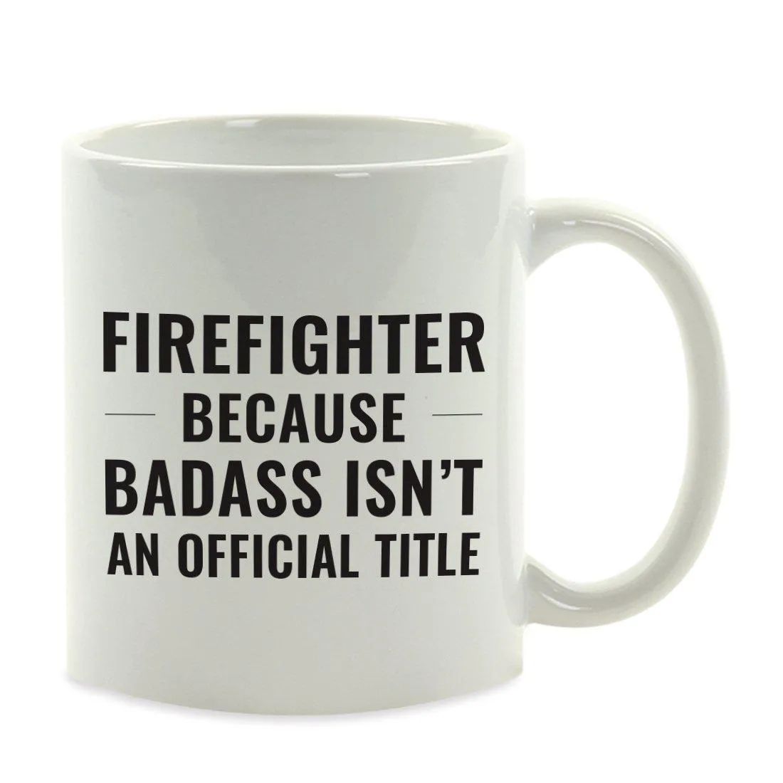 Andaz Press 11oz Badass Isn't an Official Title Modern Style Coffee Mug