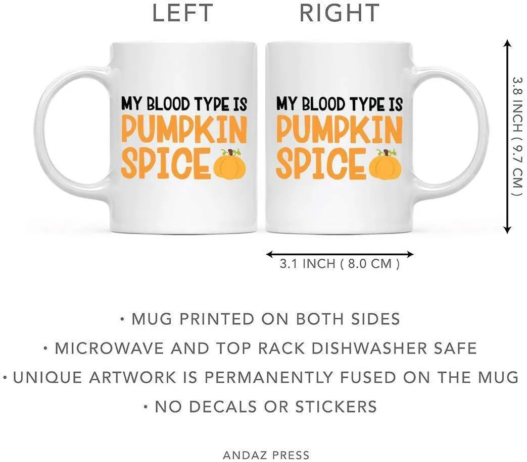 Andaz Press Autumn 11oz. Coffee Mug Gift, My Blood Type is Pumpkin Spice, Fun