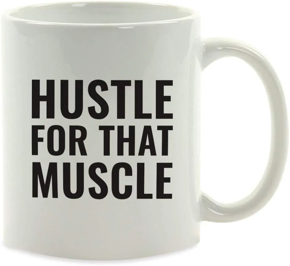 Andaz Press Fitness Coffee Mug Hustle for That Muscle