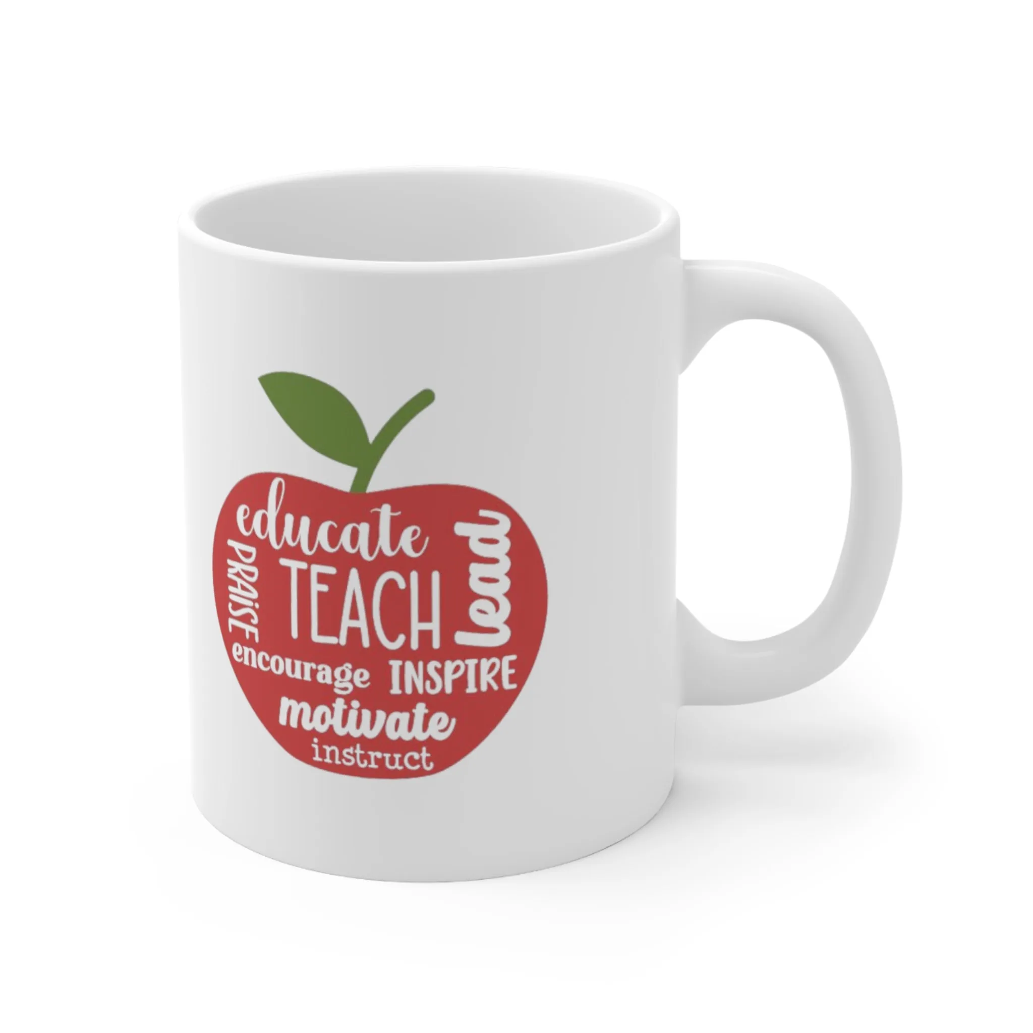 Teach Motivate Inspire Apple Mug Ceramic Mug 11oz