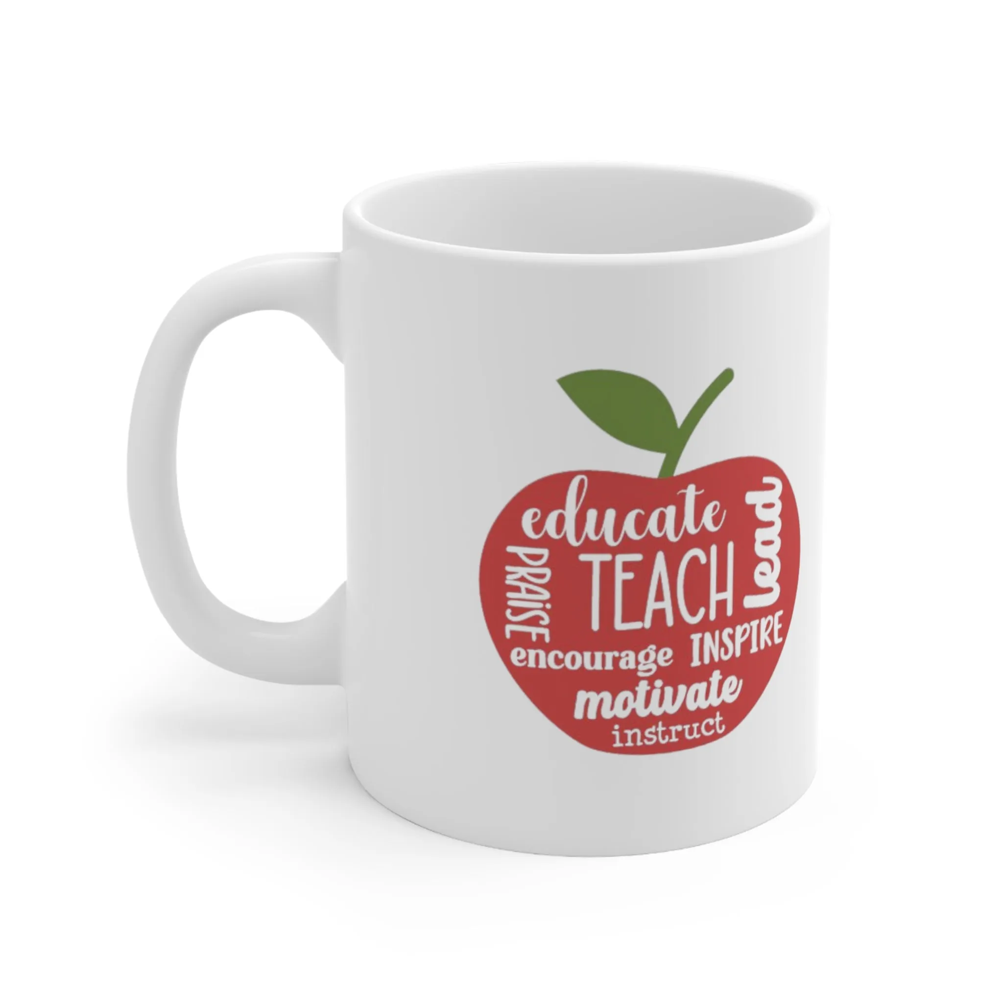 Teach Motivate Inspire Apple Mug Ceramic Mug 11oz