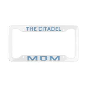 The Citadel, Mom, License Plate Frame